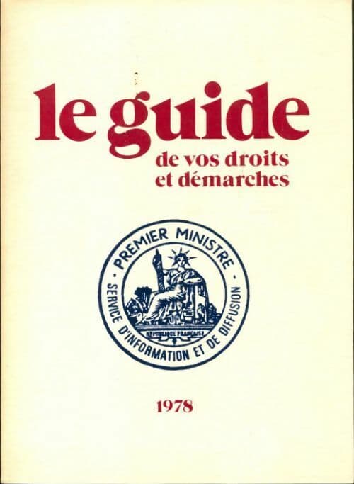 Le guide de vos droits et démarches 1978 - Collectif