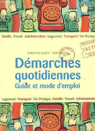 Démarches quotidiennes - Dany Bultez